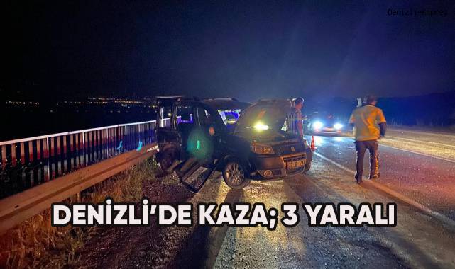 Denizli'de kaza; 3 yaralı