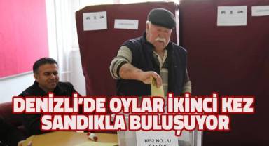 Denizli'de oylar ikinci kez sandıkla buluş