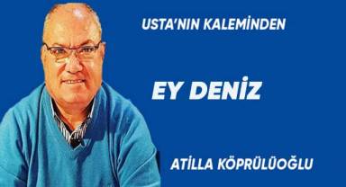 EY DENİZ