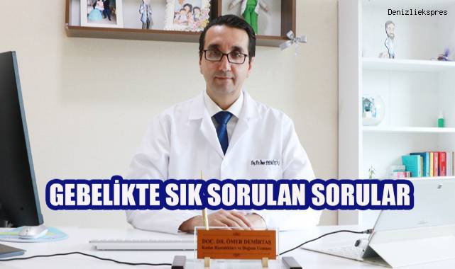 Gebelikte sık sorulan sorular