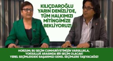 HORZUM; BU SEÇİM CUMHURİYETİMİZİN VARSILLIKLA, YOKSULLUK ARASINDA BİR SEÇİM OLACAK!