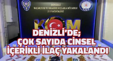 Kaçakçılardan çok sayıda cinsel ilaç çıktı