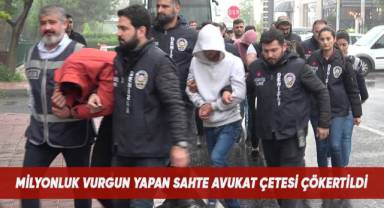 Kendilerini avukat olarak tanıtıp sahte icra belgesiyle milyonluk vurgun yapan 17 kişilik çete çökertildi