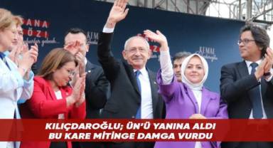 Kılıçdaroğlu, Ün'ü yanına aldı
