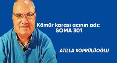 Kömür karası acının adı: SOMA 301