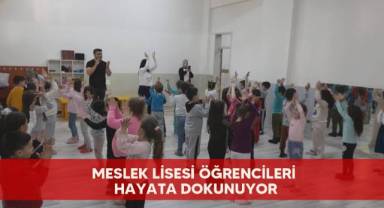 Meslek lisesi öğrencileri hayata dokunuyor