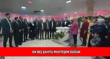 On beş şahitli muhteşem düğün