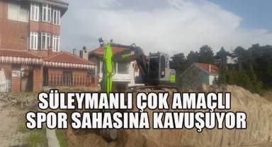 Süleymanlı çok amaçlı spor sahasına kavuşuyor