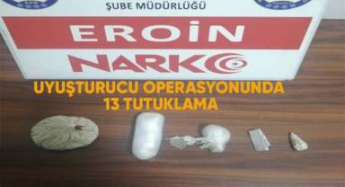 Uyuşturucu operasyonunda 12 şüpheli tutuklandı
