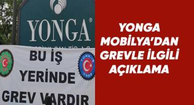 Yonga Mobilya'dan grev ile ilgili açıklama