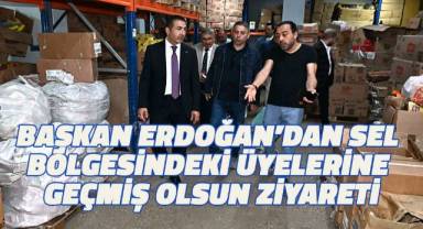 Başkan Erdoğan’dan sel bölgesindeki üyelerine geçmiş olsun ziyareti