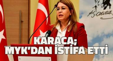 CHP Denizli milletvekili Gülizar Biçer Karaca; MYK'dan istifa etti