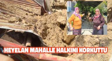 Heyelan mahalle halkını korkuttu