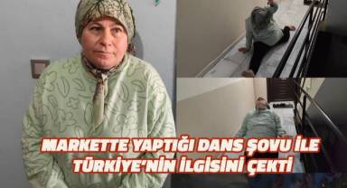 Markette yaptığı dans şovuyla Türkiye'nin ilgisini çekti