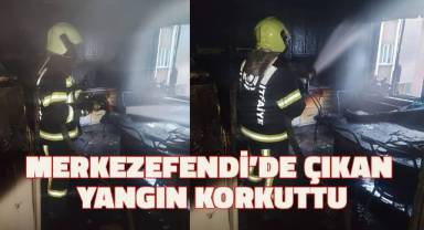 Merkezefendi’de çıkan yangın korkuttu