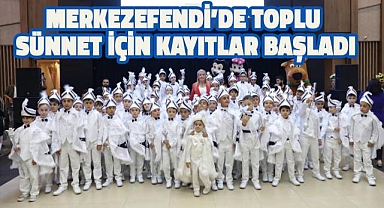 Merkezefendi'de toplu sünnet için kayıtlar başladı