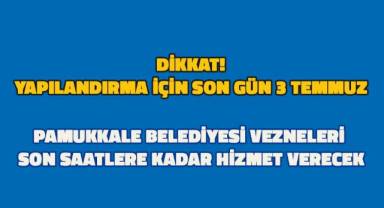 Pamukkale Belediyesi vezneleri son saatlere kadar hizmet verecek