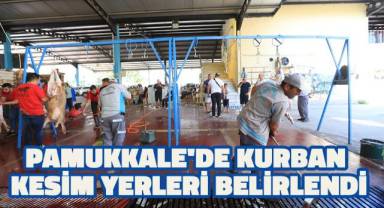 Pamukkale'de kurban kesim yerleri belirlendi