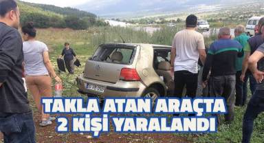 Takla atan araçta 2 kişi yaralandı