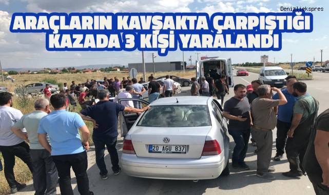 Araçları kavşakta çarpıştığı kazada 3 kişi yaralandı