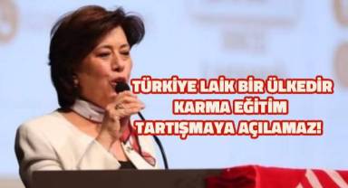 Ayşen Kocabay; Türkiye laik bir ülkedir, karma eğitim tartışmaya açılamaz