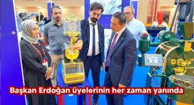Başkan Erdoğan üyelerinin her zaman yanında
