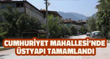 Cumhuriyet Mahallesi’nde üstyapı tamamlandı
