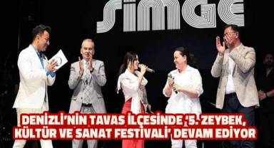 Denizli’nin Tavas ilçesinde ‘5. Zeybek, Kültür ve Sanat Festivali’ devam ediyor