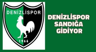Denizlispor sandığa gidiyor
