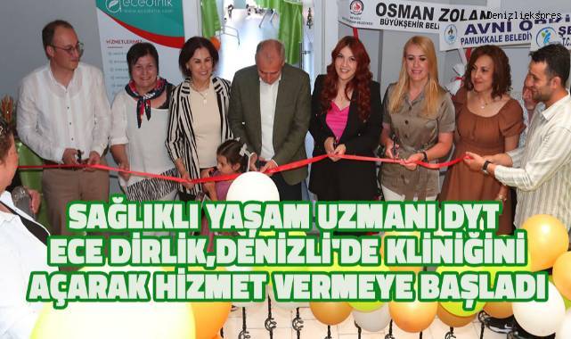 Dyt Ece Dirlik, Denizli Halkına Hizmet Veren Kliniğini Açtı: Sağlıklı Yaşam İçin Randevu Alabilirsiniz