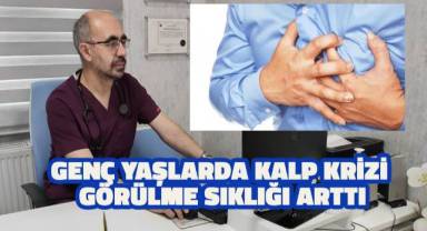 Genç yaşlarda kalp krizi görülme sıklığı arttı