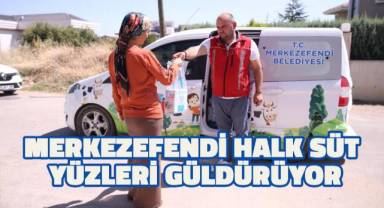 Merkezefendi Halk Süt Yüzleri Güldürüyor