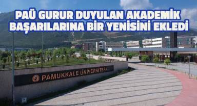 PAÜ gurur duyulan akademik başarılarına bir yenisini ekledi