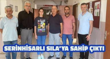 Serinhisarlı Sıla’ya sahip çıktı