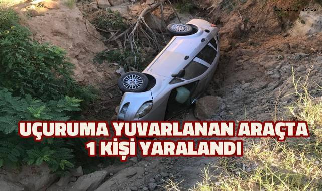 Uçuruma yuvarlanan araçta 1 kişi yaralandı