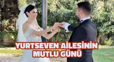 Aydem Enerji Başkan Danışmanı Yurtseven'in kızı Amerika’ya gelin gidiyor