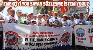 Aydoğan; Emekçiyi yok sayan sözleşme istemiyoruz!