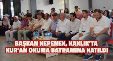 Başkan Kepenek, Kaklık’ta Kur’an Okuma Bayramına Katıldı