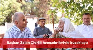 Başkan Zolan Çivrilli hemşehrileriyle kucaklaştı