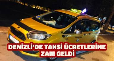 Denizli'de taksi ücretlerine zam geldi