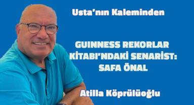 GUINNESS REKORLAR KİTABI’NDAKİ SENARİST: SAFA ÖNAL