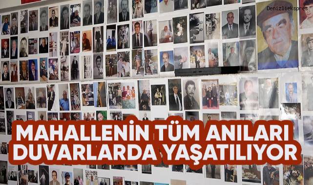 Mahallenin tüm anıları bu duvarlarda yaşatılıyor