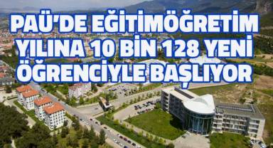 PAÜ’de eğitimöğretim yılına 10 bin 128 yeni öğrenciyle başlıyor