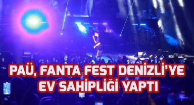 PAÜ, Fanta Fest Denizli’ye Ev Sahipliği Yaptı