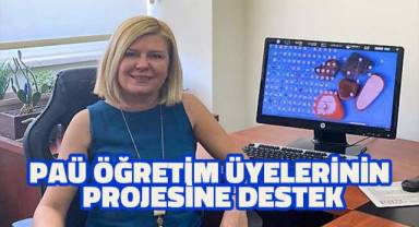 PAÜ öğretim üyelerinin projesine destek