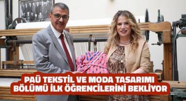 PAÜ Tekstil ve Moda Tasarımı Bölümü ilk öğrencilerini bekliyor