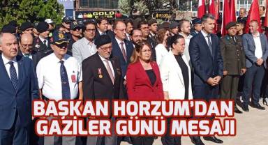 Başkan Horzum'dan Gaziler Günü mesajı