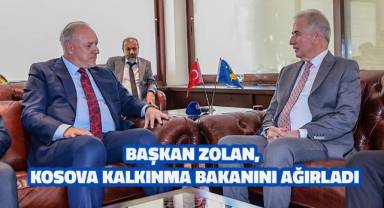 Başkan Zolan, Kosova Kalkınma Bakanını ağırladı