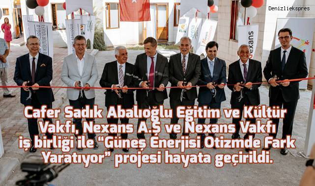 Cafer Sadık Abalıoğlu Eğitim ve Kültür Vakfı, Nexans A.Ş ve Nexans Vakfı iş birliği ile “Güneş Enerjisi Otizmde Fark Yaratıyor” projesi hayata geçirildi.