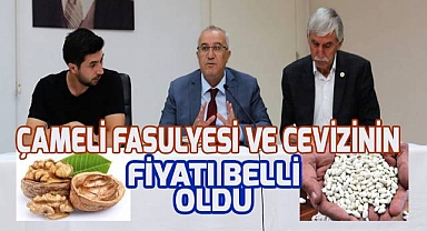 Çameli fasulyesi ve cevizi için tavsiye edilen fiyatlar belli oldu